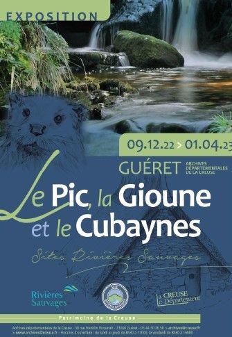 Nouvelle exposition aux Archives départementales : Le Pic, la Gioune et le Cubaynes, "Sites Rivières Sauvages".